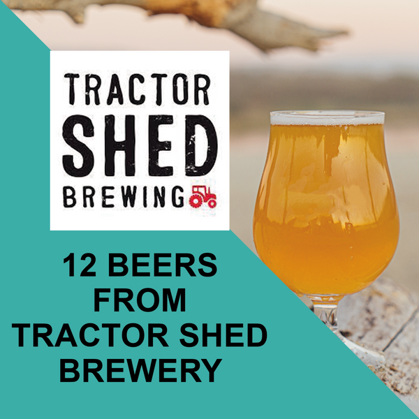 12 x Tractor Shed Brewery