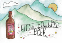 Card - Wish you were beer